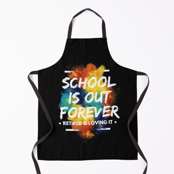 Item preview, Schools out forever designed and sold by PeaceyArt.