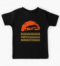 BAAAAAAAAAAAAA SOWENYAAAAAAAAAA MAMABEATSEBABAH African Lion T Shirt Kids T-Shirt