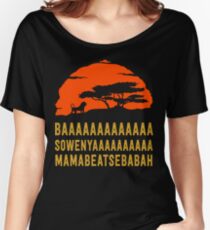 BAAAAAAAAAAAAA SOWENYAAAAAAAAAA MAMABEATSEBABAH African Lion T Shirt Women's Relaxed Fit T-Shirt