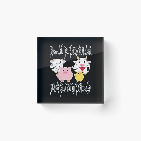 Item preview, Death In My Metal Not In My Meals designed and sold by acquiesce13.