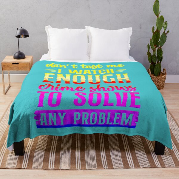 Item preview, Don't Test Me I Watch Enough Crime Shows.  designed and sold by CristalleLisa.