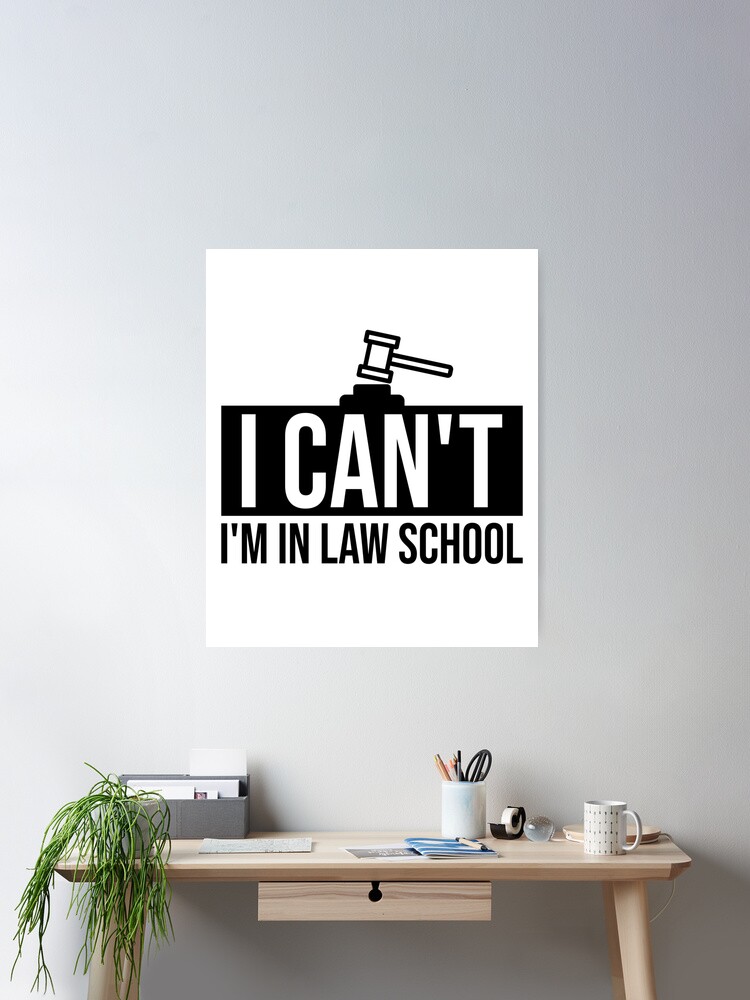 I Can't I'm In Law School T-Shirt Funny Law Student Gift I Can't I'm In Law School T-Shirt Funny Law Student Gift