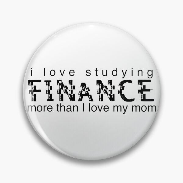 Item preview, I Love Studying Finance designed and sold by Faith McNaughton.