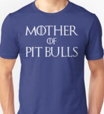 Mother of Pit Bulls Dog T Shirt Unisex T-Shirt