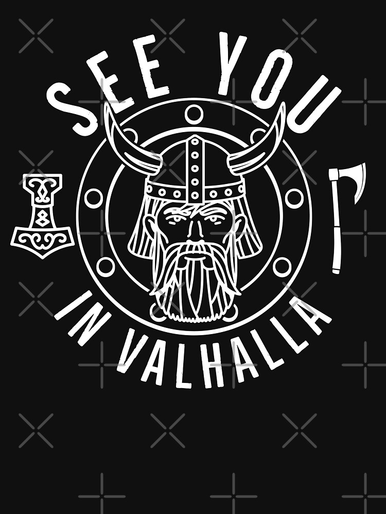 See you in Valhalla T-shirt Ragnar Lothbrok Vikings T-shirt Viking Tee  Shirt Tee