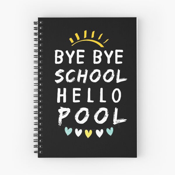Item preview, bye bye School hello Pool Essential T-shirts designed and sold by todoAwesome.
