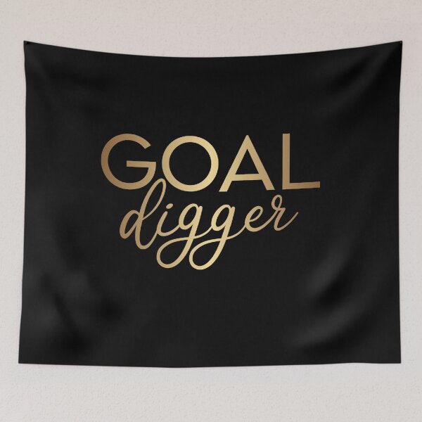 Item preview, Goal digger designed and sold by Rainmaker21.
