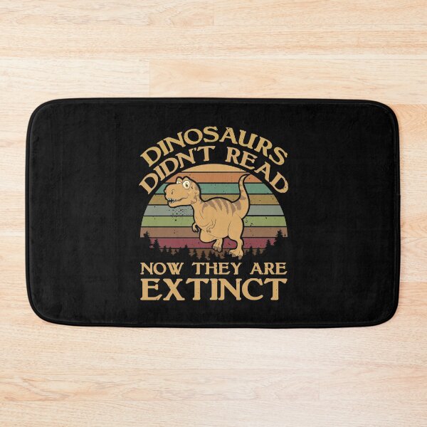 Item preview, DINOSAURS DIDN'T READ NOW THEY ARE EXTINCT KIDS T-SHIRT designed and sold by bigerdan.