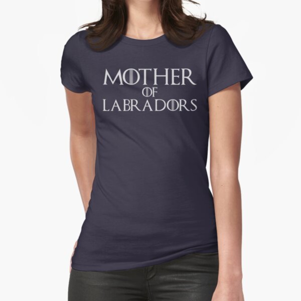 mother of labradors t shirt