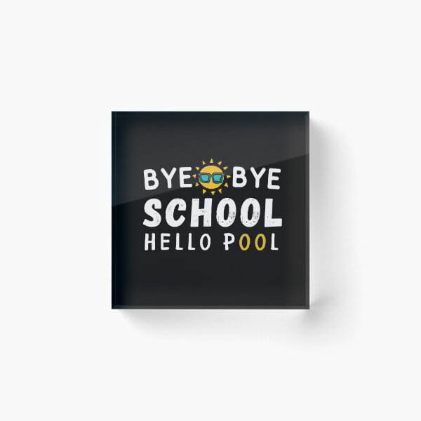 Item preview,  bye bye School hello Pool Essential T-shirts designed and sold by todoAwesome.