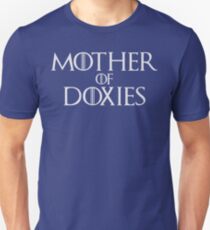 Mother of Doxies Dachshund Parody T Shirt Unisex T-Shirt