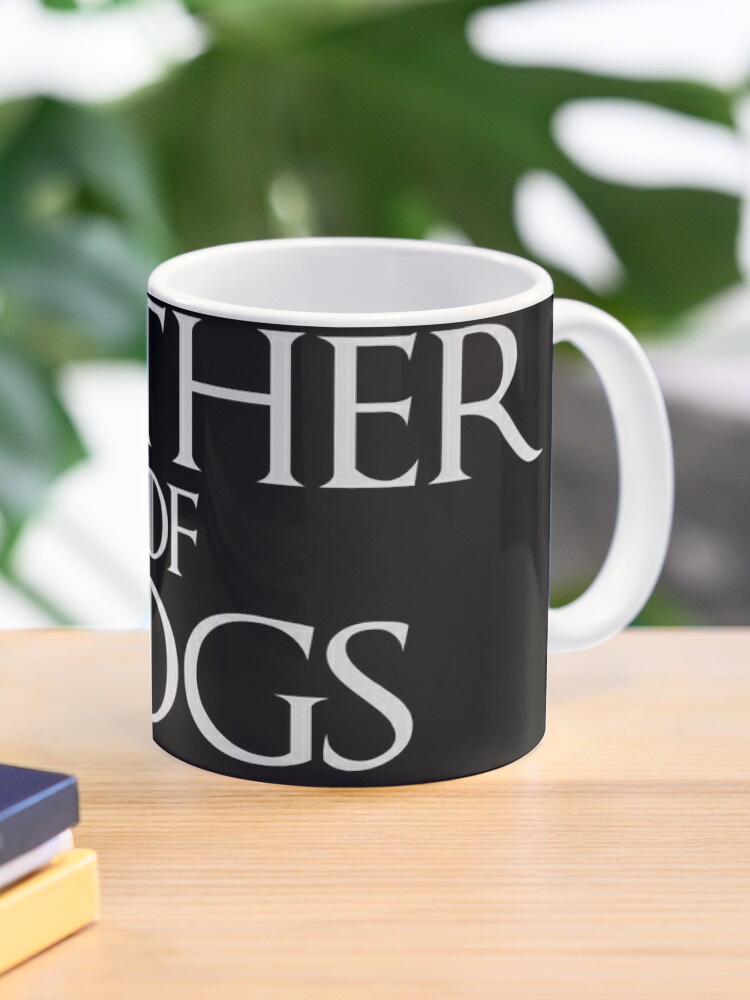 mother of dogs mug