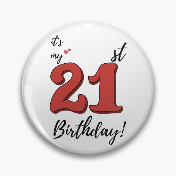 Item preview, It's My 21st Birthday quote designed and sold by WayneTower.
