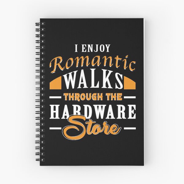 Item preview, I Enjoy Romantic Walks Through The Hardware Store designed and sold by ZimbomDesigner.