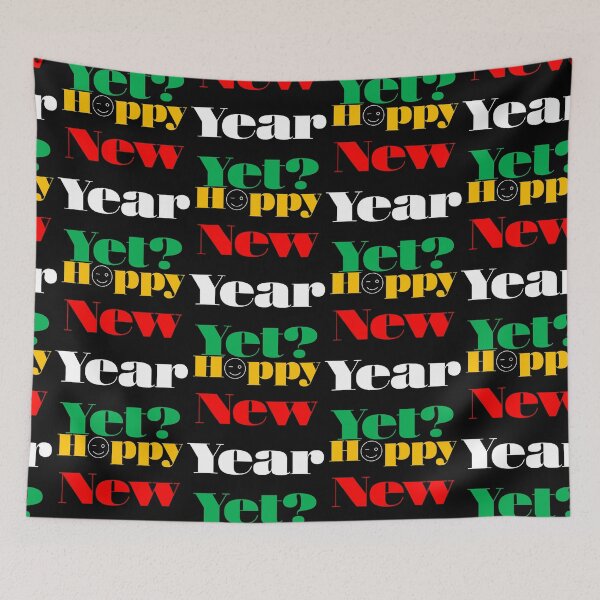 Item preview, Happy New Year Yet? (M) designed and sold by Boakes-Digital.