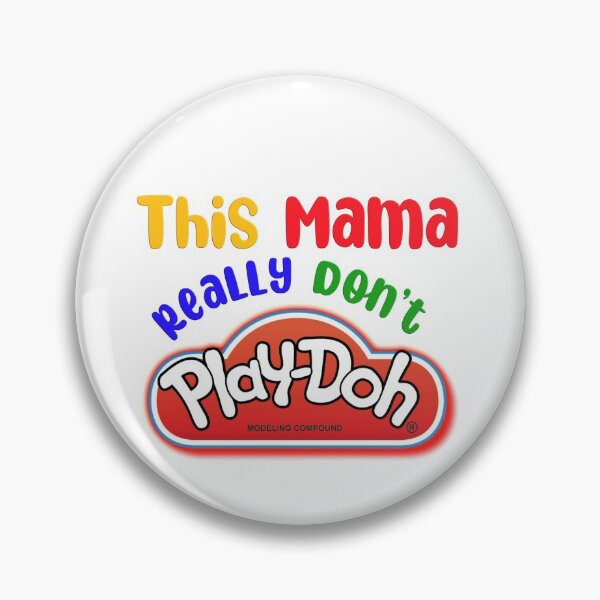 Item preview, This Mama Really Don't Play-Doh designed and sold by speakupandshine.