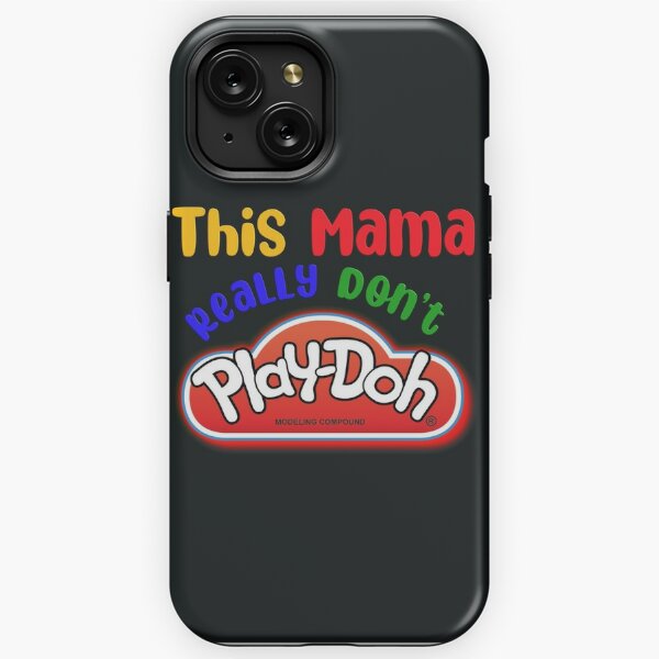 This Mama Really Don't Play-Doh Sticker for Sale by texanlisa