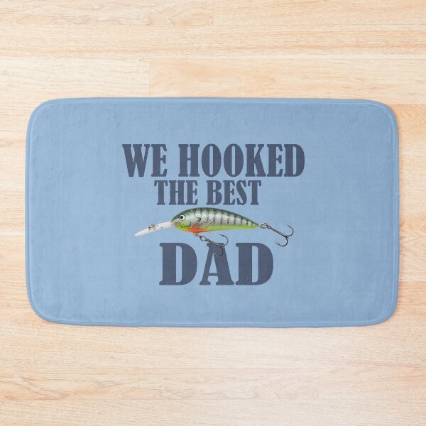 Item preview, We Hooked the Best Dad designed and sold by speakupandshine.