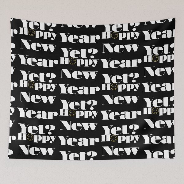Item preview, Happy New Year Yet? (W) designed and sold by Boakes-Digital.
