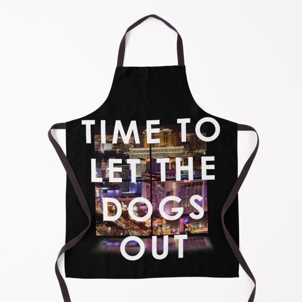 Item preview, Time To Let The Dogs Out designed and sold by PapaBujuGaming.