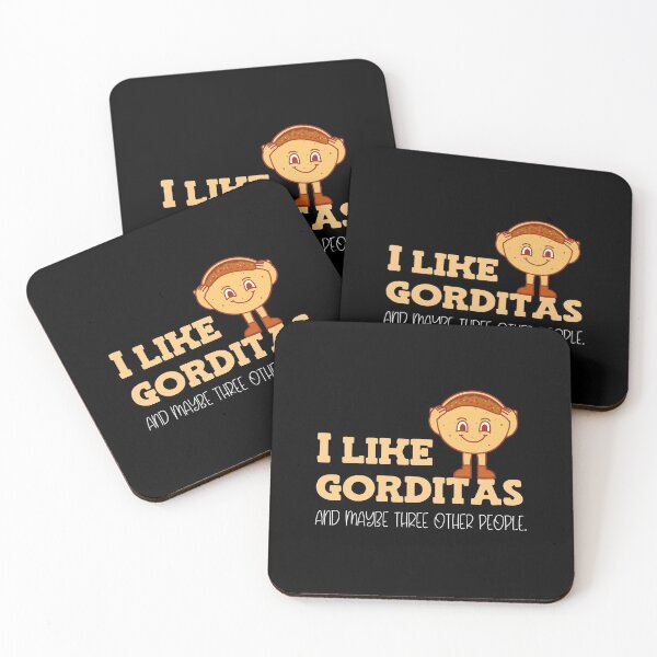 Item preview, I like gorditas and maybe three other people designed and sold by Tecnofa.