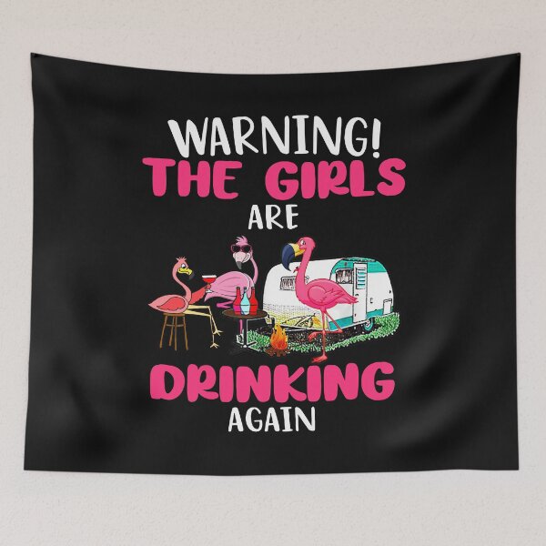 Artikelvorschau, Flamingo warning the girls are drinking again shirt entworfen und verkauft von Lukifo-Accel.