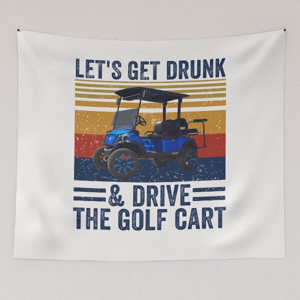 Item preview, Let’s get drunk and drive the golf cart shirt designed and sold by Lukifo-Accel.