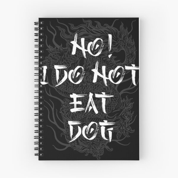 Item preview, No, I Do Not Eat Dog designed and sold by PapaBujuGaming.
