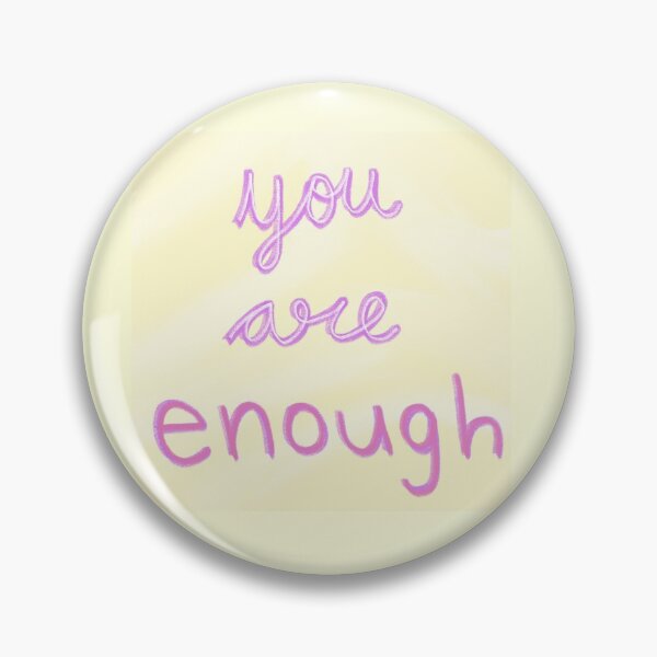 Item preview, You are enough designed and sold by shivvyk.