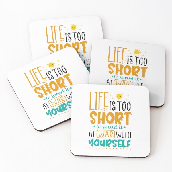 Item preview, Life Is Too Short To Spent It At War With Yourself  designed and sold by Phorase.
