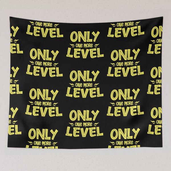 Item preview, Only One More Level  designed and sold by Phorase.