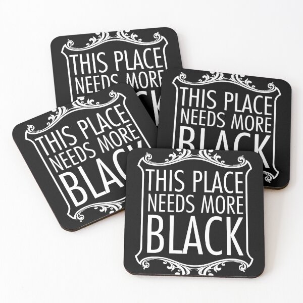 Item preview, This Place Needs More Black designed and sold by PapaBujuGaming.