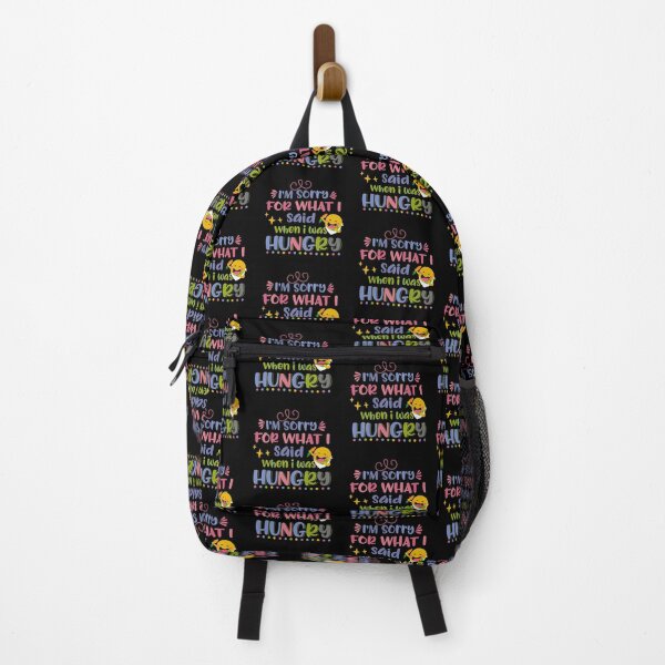 Item preview, I'm Sorry For What I Said When I Was Hungry designed and sold by Phorase.