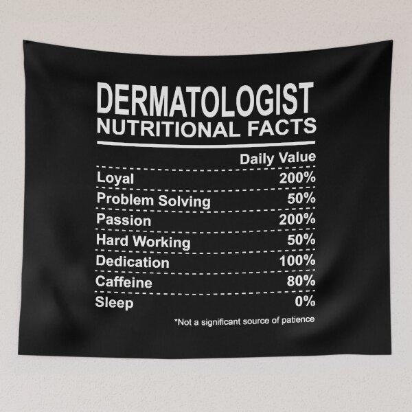 Item preview, Dermatologist Nutritional Facts designed and sold by HumbleShirt.