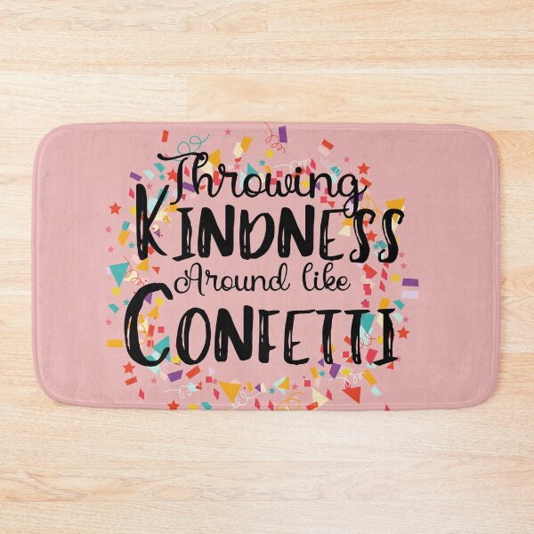 Item preview, Girls Happy Birthday Throw Kindness around like confetti designed and sold by Click-Like.