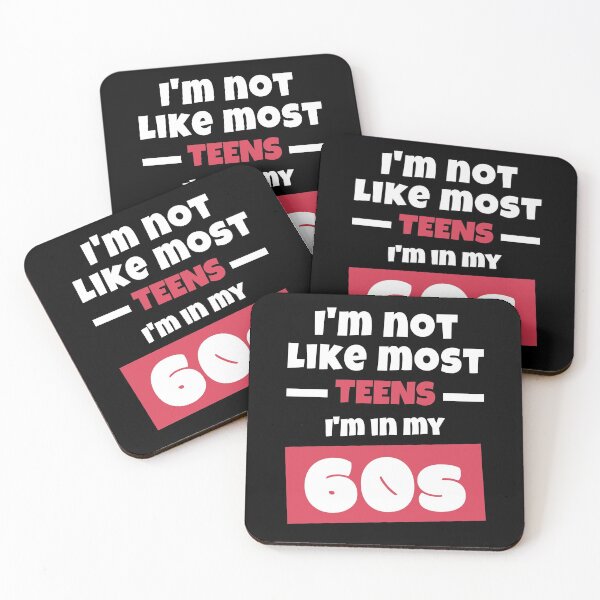 Item preview, I'm Not Like Most Teens I'm In My 60s, Funny 60th Birthday, Turning 60, Young at Heart designed and sold by ladylaughprints.