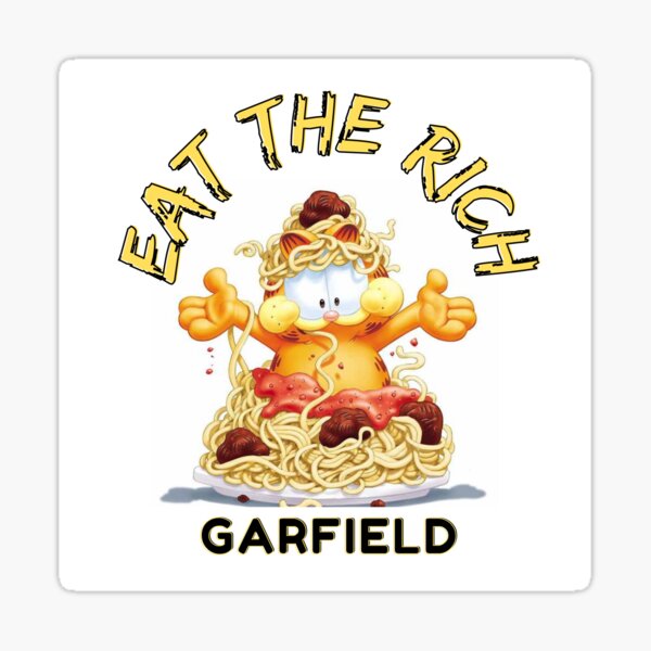 Eat The Rich Garfield Sticker For Sale By Sweetorange0 Redbubble