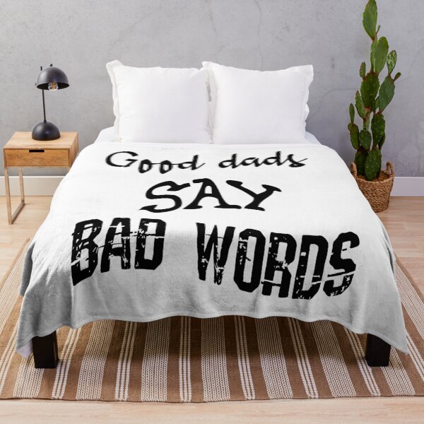 Item preview, Good Dads Say Bad Words (Black) designed and sold by superdumb70.
