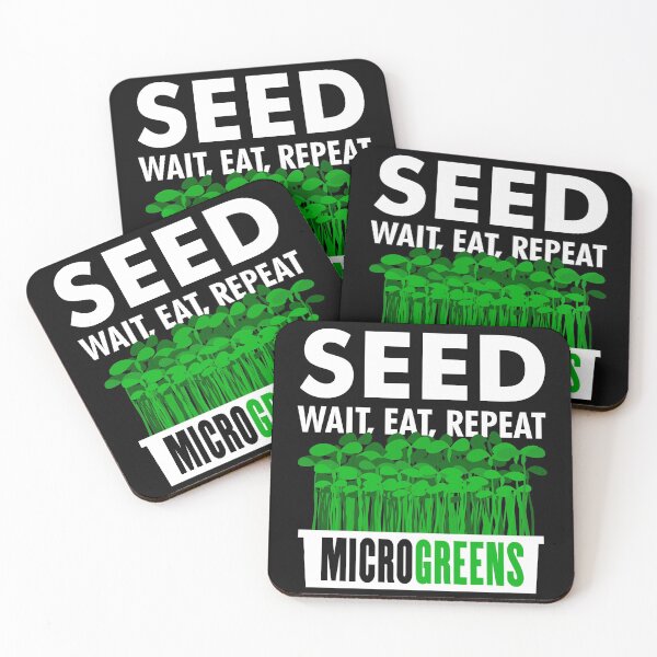 Item preview, Hydroponics Seed, Wait, Eat, Repeat, Microgreens designed and sold by PapaBujuGaming.