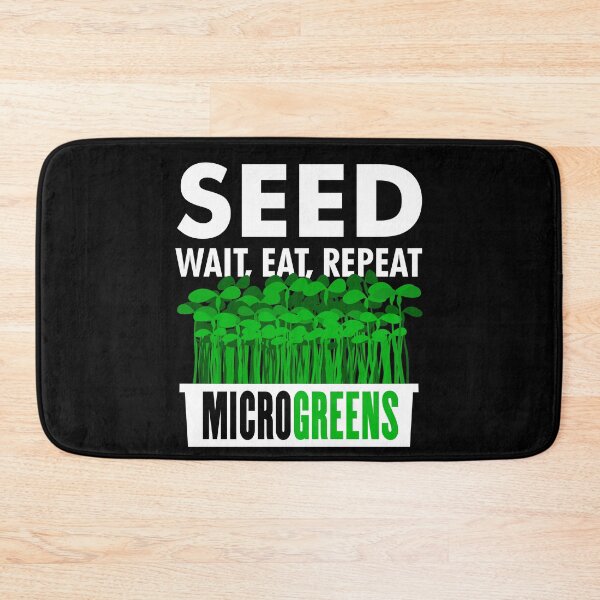Item preview, Hydroponics Seed, Wait, Eat, Repeat, Microgreens designed and sold by PapaBujuGaming.