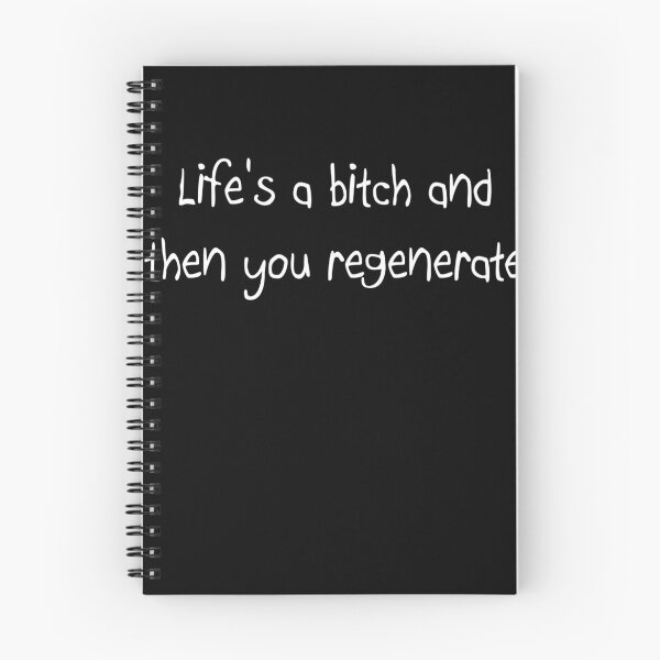 Item preview, Life's a bitch and then you regenerate designed and sold by scarpergirl.