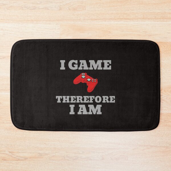 Item preview, I Game Therefore I Am designed and sold by ProBatavian.
