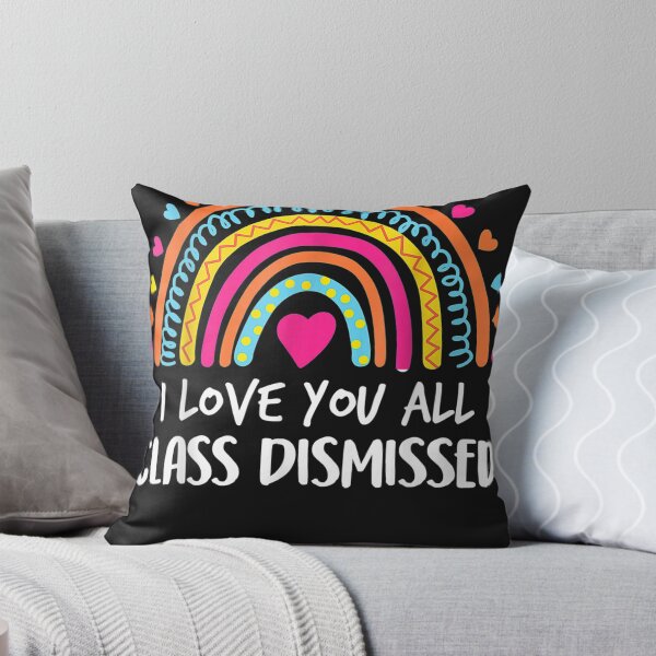 Item preview, I Love You All Class Dismissed Teacher Last Day Of School T-Shirt designed and sold by Lukifo-Vista.