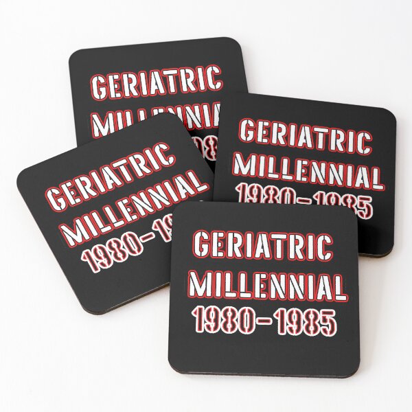 Item preview, Geriatric Millennial - FUNNY NEW MICRO GENERATION REPLACING ELDER MILLENIALS designed and sold by Iskybibblle.