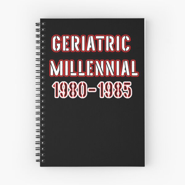 Item preview, Geriatric Millennial - FUNNY NEW MICRO GENERATION REPLACING ELDER MILLENIALS designed and sold by Iskybibblle.
