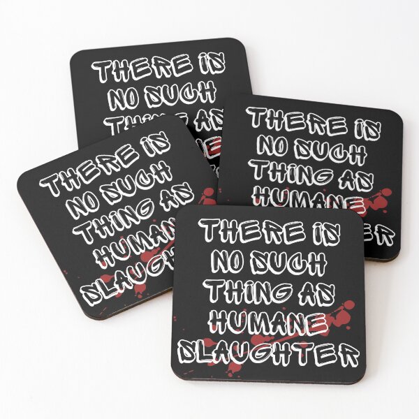 Item preview, There Is No Such Thing As Humane Slaughter | Animal Rights and Vegan Activism | Design 4 designed and sold by EarlessPierre.