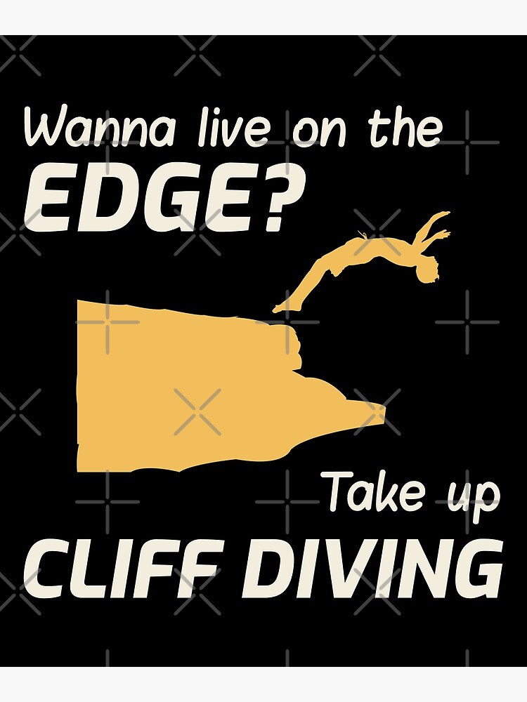 "Cliff Diving Tombstoning Base Jumping Extreme Sports Funny Sayings