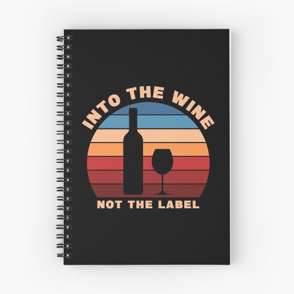 Item preview, Into The Wine Not The Label designed and sold by TashaVector.