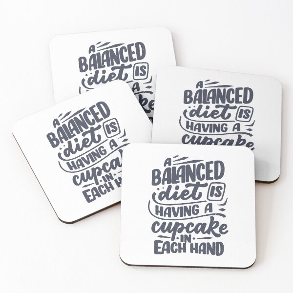 Item preview, A Balanced Diet Is Having A Cupcake In Each Hand designed and sold by TotalityDesigns.