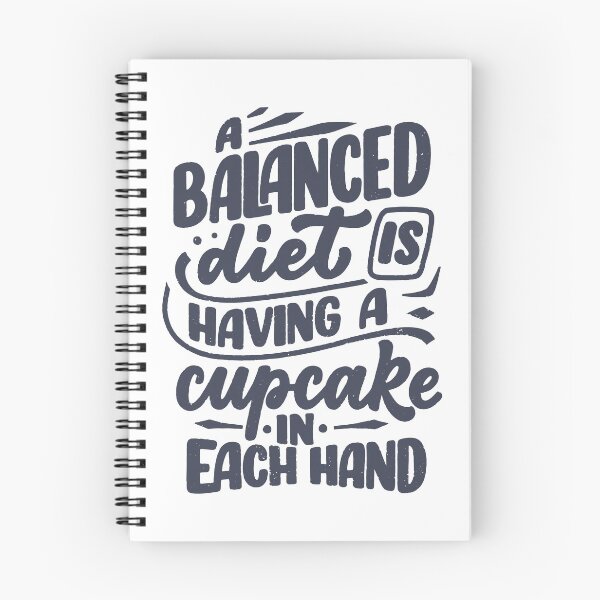 Item preview, A Balanced Diet Is Having A Cupcake In Each Hand designed and sold by TotalityDesigns.